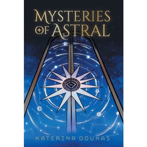 (영문도서)Mysteries of Astral Hardcover, FriesenPress, English, 9781038359551
