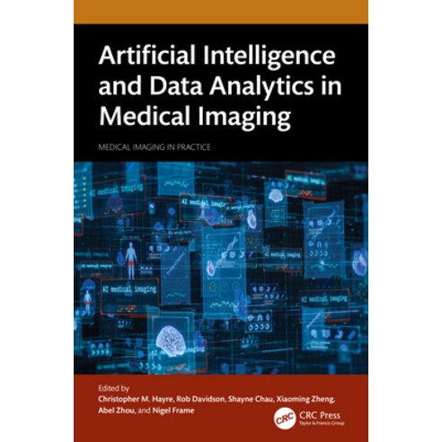 (영문도서)Artificial Intelligence and Data Analytics in Medical Imaging Paperback, CRC Press, English, 9781032492209