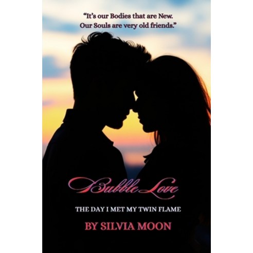 (영문도서)Bubble Love: The Day I Met My Twin Flame Paperback, Independently Published, English, 9798307773659