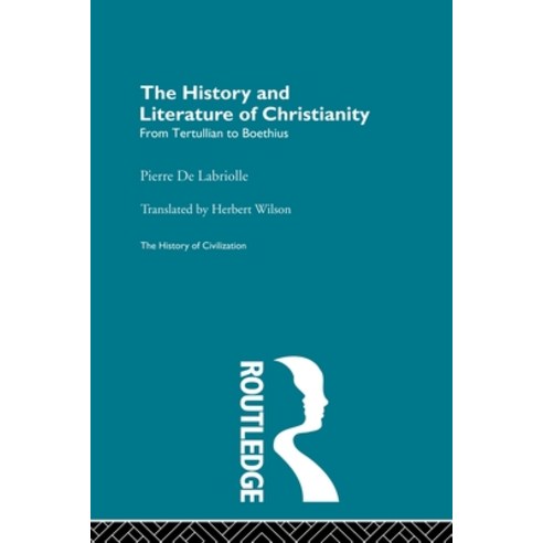 (영문도서)The History and Literature of Christianity Paperback, Routledge, English, 9780415606844