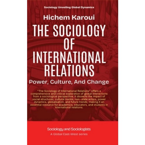 (영문도서)The Sociology Of International Relations: Power Culture And Change Hardcover, Global East-West (London, English, 9781787952850