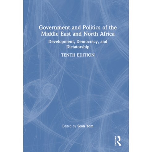 (영문도서)Government and Politics of the Middle East and North Africa: Development Democr... Hardcover, Routledge, English, 9781032827674