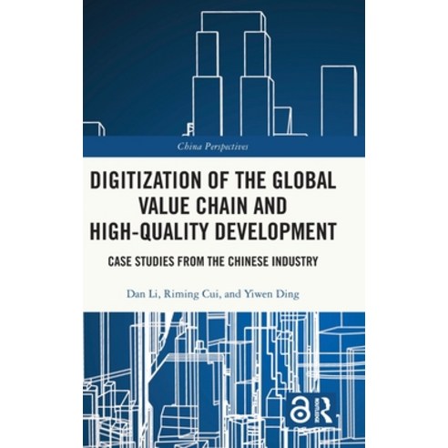 (영문도서)Digitization of the Global Value Chain and High-Quality Development: Case Studie... Hardcover, Routledge, English, 9781041276395