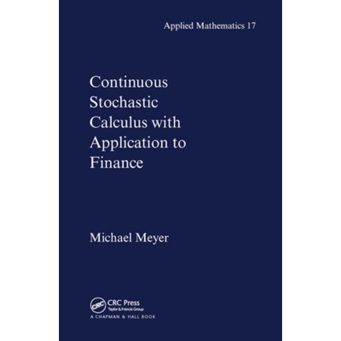 (영문도서)Continuous Stochastic Calculus with Applications to Finance Paperback, CRC Press, English, 9780367455439
