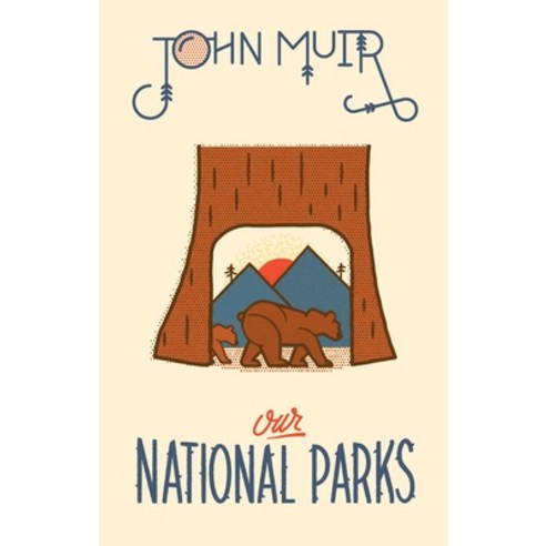 (영문도서)Our National Parks Hardcover, Gibbs Smith, English, 9781423650393