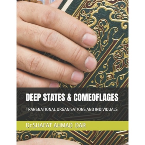 (영문도서)Deep States & Comeoflages: Transnational Organisations and Individuals Paperback, Independently Published, English, 9798243906890