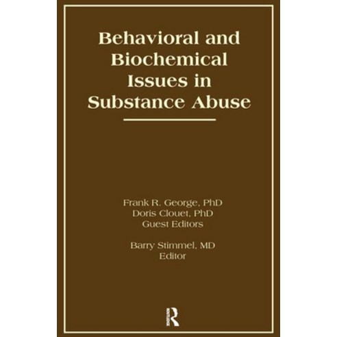 (영문도서)Behavioral and Biochemical Issues in Substance Abuse Paperback, Routledge, English, 9781138987753
