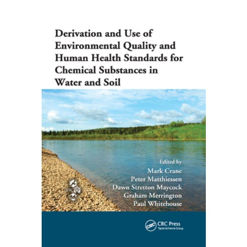 (영문도서)Derivation and Use of Environmental Quality and Human Health Standards for Chemi... Paperback, CRC Press, English, 9780367384852