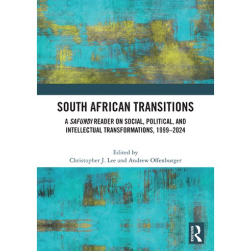 (영문도서)South African Transitions: A Safundi Reader on Social Political and Intellectu... Paperback, Routledge, English, 9781032709291
