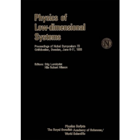(영문도서)Physics of Low-Dimensional Systems: Proc Nobel Symp 73 Hardcover, English, 9789971509712, Wsp/Other Publr