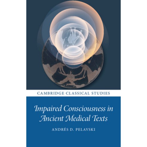 (영문도서)Impaired Consciousness in Ancient Medical Texts Paperback, Cambridge University Press, English, 9781009616607