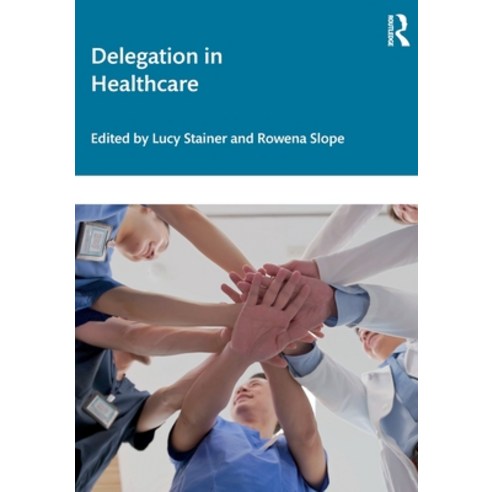 (영문도서)Delegation in Healthcare Paperback, Routledge, English, 9781032905037