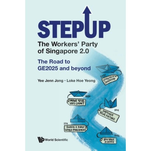 (영문도서)Stepup: The Workers' Party of Singapore 2.0 Paperback, World Scientific Publishing..., English, 9789819829613