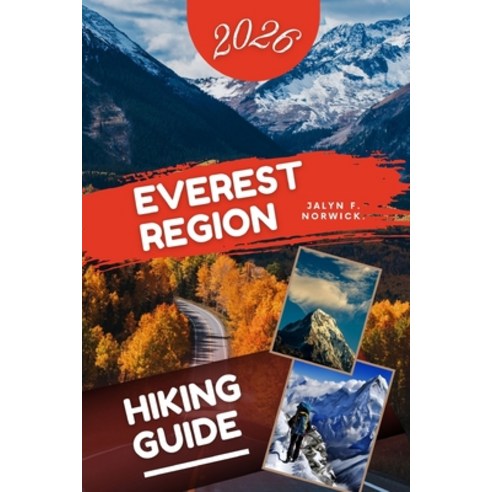 (영문도서)Everest Region Hiking Guide 2026. Paperback, Independently Published, English, 9798243531658