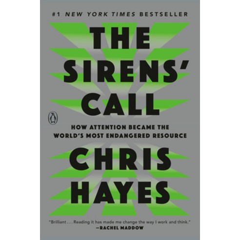 (영문도서)The Sirens' Call: How Attention Became the World's Most Endangered Resource Paperback, Penguin Books, English, 9780593653135
