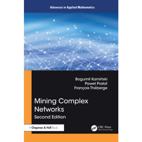 (영문도서)Mining Complex Networks Hardcover, CRC Press, English, 9781041261919