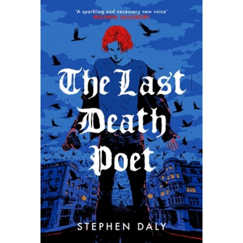 (영문도서)The Last Death Poet: 'A Refreshing New Voice in Ya' Patrick Ness Paperback, English, 9781836431350, Rock the Boat