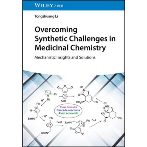 (영문도서)Overcoming Synthetic Challenges in Medicinal Chemistry: Mechanistic Insights and... Paperback, Wiley-Vch, English, 9783527355273