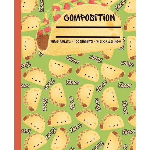 280128 Composition Notebook: Taco Style Wide Ruled Lined Paper Notebook ...