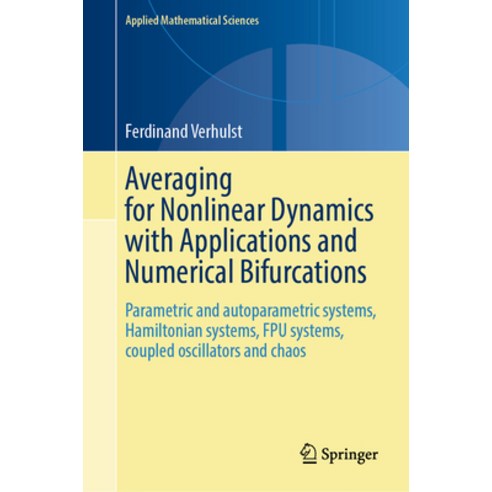(영문도서)Averaging for Nonlinear Dynamics with Applications and Numerical Bifurcations: P... Hardcover, Springer, English, 9783032127440