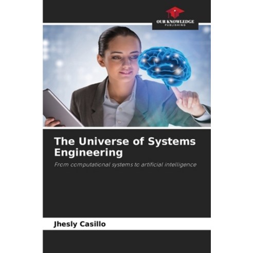(영문도서)The Universe of Systems Engineering Paperback, Our Knowledge Publishing, English, 9786209559952