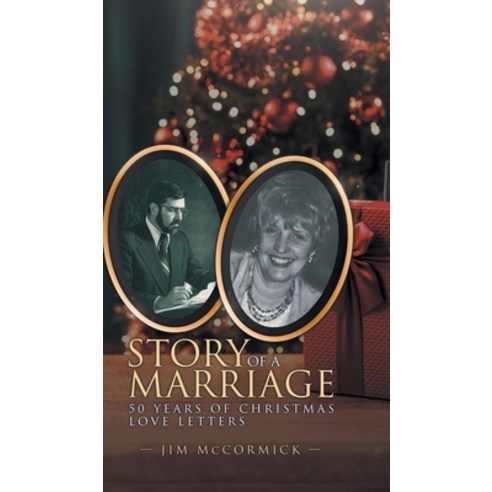 (영문도서)Story of a Marriage: 50 Years of Christmas Love Letters Hardcover, Primix Publishing, English, 9798891944619