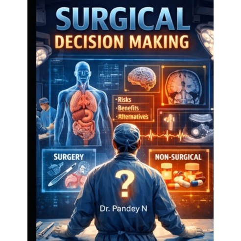(영문도서)Surgical Decision Making Paperback, Independently Published, English, 9798244036985