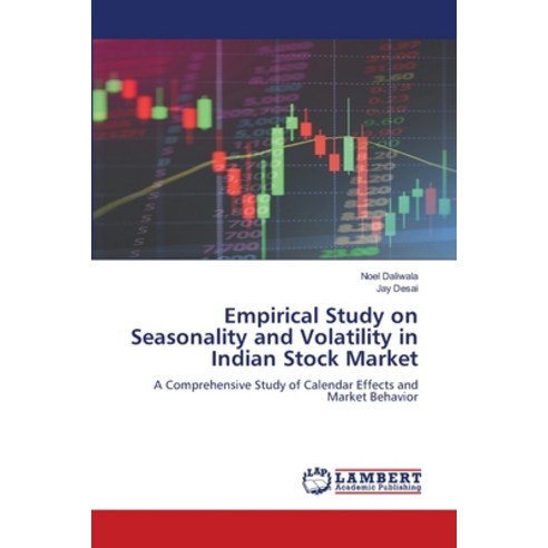 (영문도서)Empirical Study on Seasonality and Volatility in Indian Stock Market Paperback, LAP Lambert Academic Publis..., English, 9786209468520