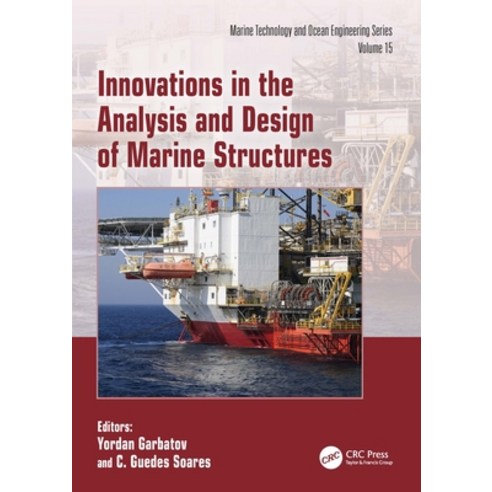 (영문도서)Innovations in the Analysis and Design of Marine Structures Hardcover, CRC Press, English, 9781041078258