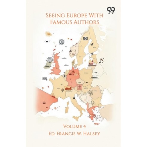 (영문도서)Seeing Europe With Famous Authors: Volume 4 Paperback, Double 9 Books, English, 9789377504410