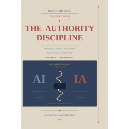 (영문도서)The Authority Discipline - Volume I Hardcover, Authority & Architecture, English, 9798995947127