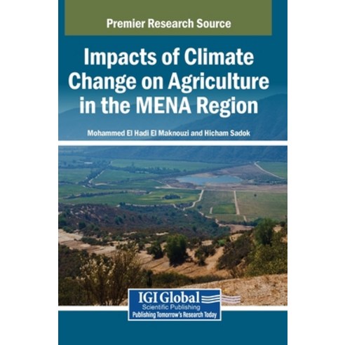 (영문도서)Impacts of Climate Change on Agriculture in the MENA Region Hardcover, Igi Global Scientific Publi..., English, 9798337333465