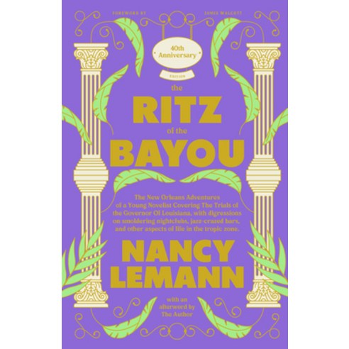 (영문도서)The Ritz of the Bayou: The New Orleans Adventures of a Young Novelist Covering t... Hardcover, Hub City Press, English, 9798885740708