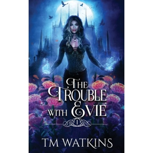 (영문도서)The Trouble with Evie Paperback, Thorpe Bowker, English, 9781763719538