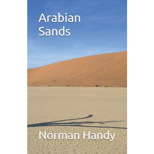 (영문도서)Arabian Sands Paperback, Independently Published, English, 9798314940228