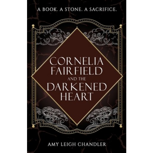 (영문도서)Cornelia Fairfield and the Darkened Heart Paperback, Cranthorpe Millner Publishers, English, 9781803783765