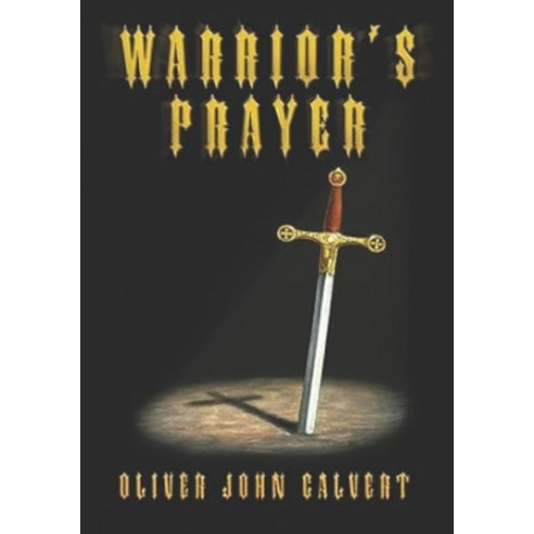 (영문도서)Warrior's Prayer: Revised Edition Paperback, Independently Published, English, 9798198010185