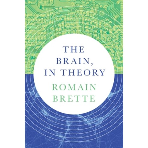 (영문도서)The Brain in Theory Paperback, Princeton University Press, English, 9780691281384