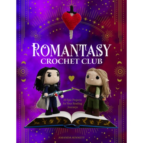 (영문도서) Romantasy Crochet Club: 20 Epic Projects for Your Reading Journeys Paperback, Quarry Books, English, 9780760396735