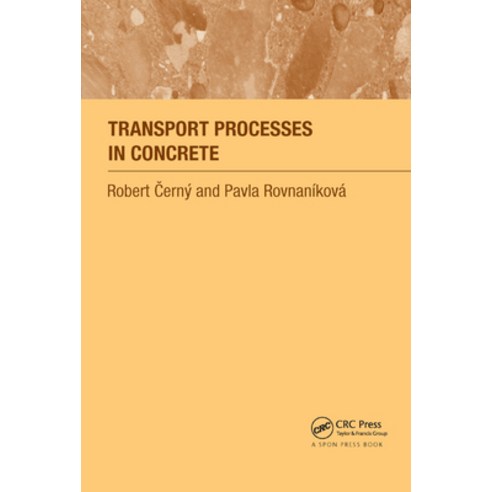(영문도서)Transport Processes in Concrete Paperback, CRC Press, English, 9780367447045