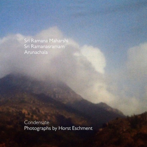 (영문도서)Sri Ramana Maharshi - Sri Ramanasramam - Arunachala: Condensate Photographs by H... Paperback, Independently Published, English, 9798248675135