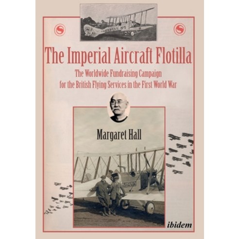 (영문도서)The Imperial Aircraft Flotilla Paperback, Ibidem Press, English, 9783838210216