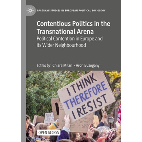 (영문도서)Contentious Politics in the Transnational Arena: Political Contention in Europe... Hardcover, Palgrave MacMillan, English, 9783031862083
