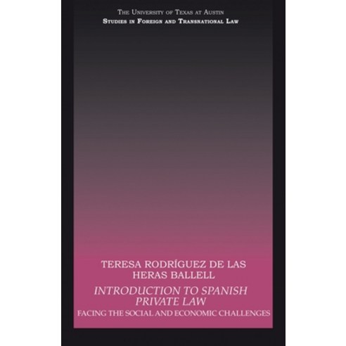 (영문도서)Introduction to Spanish Private Law: Facing the Social and Economic Challenges Paperback, Routledge Cavendish, English, 9780415695633
