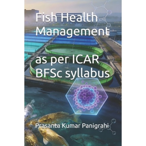 (영문도서)Fish Health Management Paperback, Independently Published, English, 9798243234450