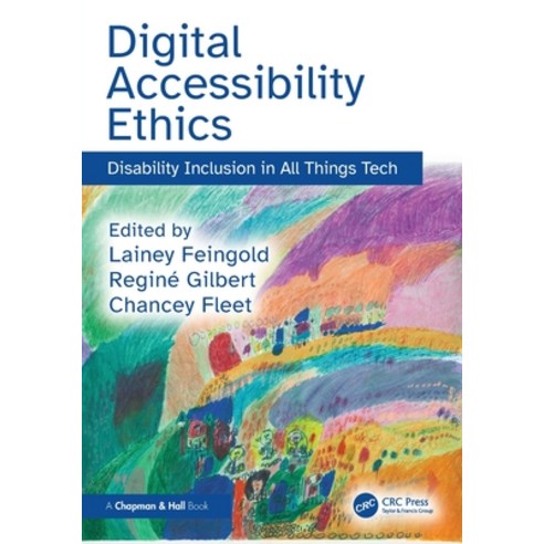 (영문도서)Digital Accessibility Ethics: Disability Inclusion in All Things Tech Paperback, CRC Press, English, 9781041018681