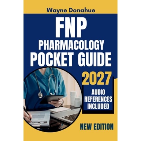 (영문도서)FNP Pharmacology Pocket Guide 2027 Paperback, Independently Published, English, 9798198147942
