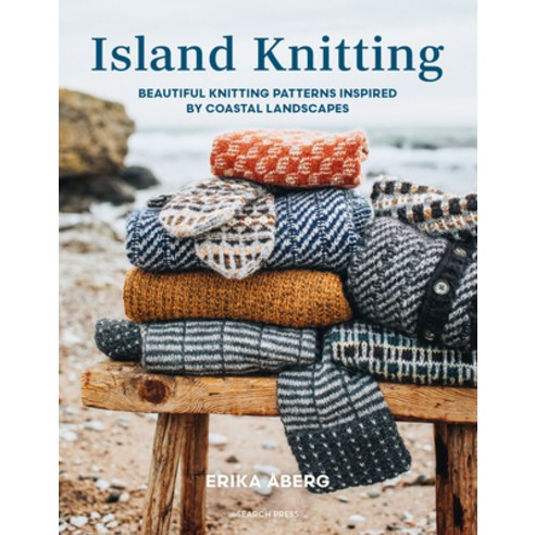(영문도서)Island Knitting: A Collection of Knitting Patterns Inspired by Coastal Landscapes Hardcover, Search Press, English, 9781800923546