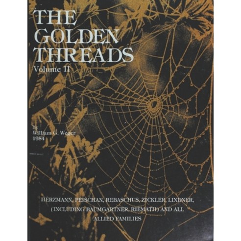 (영문도서)The Golden Threads: Volume II Paperback, English, 9798835445646, Independently Published