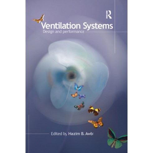 (영문도서)Ventilation Systems: Design and Performance Paperback, Routledge, English, 9780367387921 Routledge, English, 9780367387921